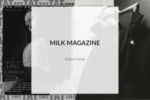 Magazine | Milk Magazine